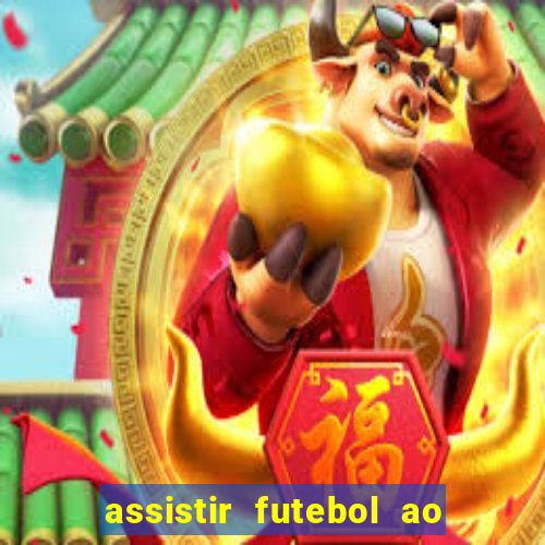 assistir futebol ao vivo multi multicanal